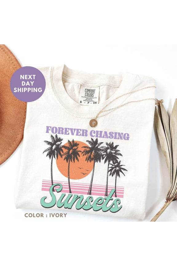 Forever Chasing Sunsets Shirt, Sunset Sun Shirt, Beach Shirt, Summer Vacation Shirt, Girls Trip Shirt, Beach Vibes Shirt