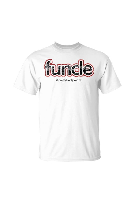 Funcle Definition Joke Gift For Uncle Unisex T Shirt Gift For Him/Her