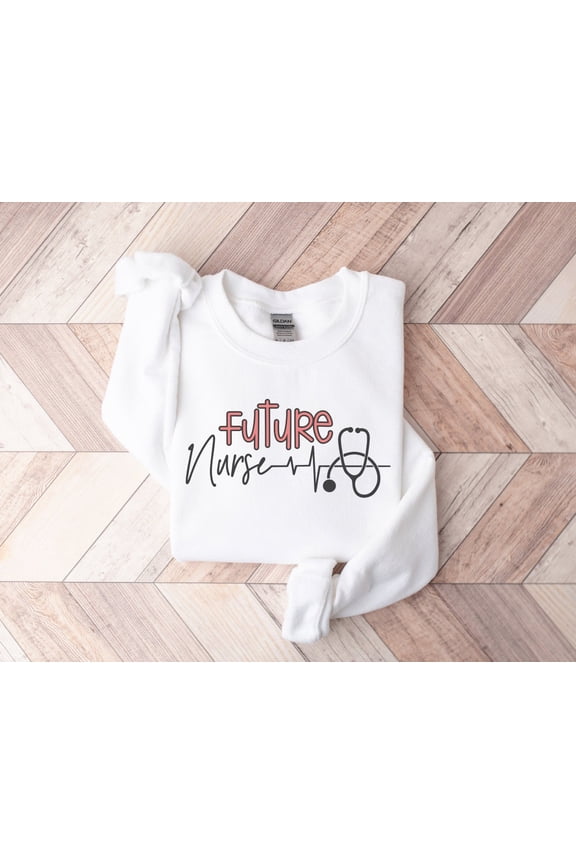 Future Nurse Sweatshirt: RN Nursing School Sweater All Size S-5XL