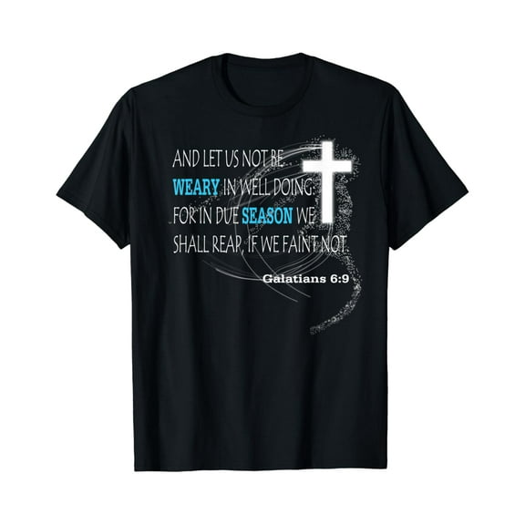 Simple Fit Galatians 6:9 T-Shirt