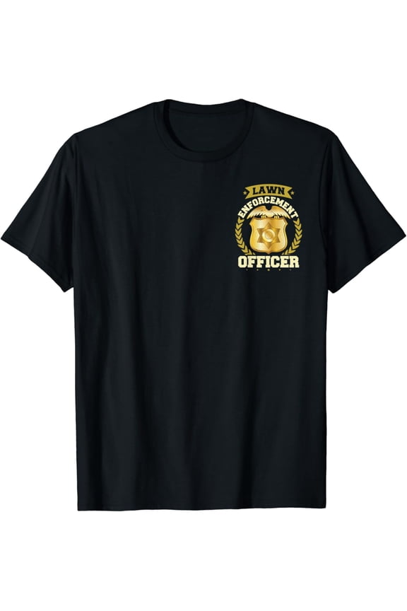 Gardening Lawnmower Mowing Badge Lawn Enforcement Officer T-Shirt All Size S-5XL