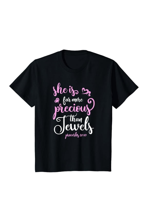 Girls Christian Shirt Proverbs 31 Precious Bible Verse Tee T-Shirt