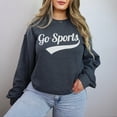 thumbnail image 1 of Simple Fit Go Sports Sweatshirt, Women's Game Day Crewneck, Sports Shirt, Sport Fan Gift, Sports Mom, Go Team Yay Sports, Varsity Style All Size S-5XL, 1 of 5