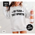 thumbnail image 1 of Simple Fit Go Team, Yay Sports Sweatshirt, Game Day Football Crewneck, Fall Women's Sweatshirt, Game Day Sweatshirt, Sport Sweater All Size S-5XL, 1 of 5