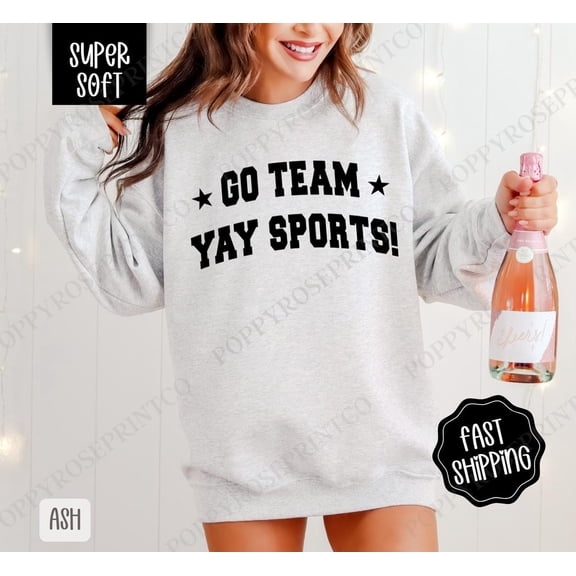Simple Fit Go Team, Yay Sports Sweatshirt, Game Day Football Crewneck, Fall Women's Sweatshirt, Game Day Sweatshirt, Sport Sweater All Size S-5XL