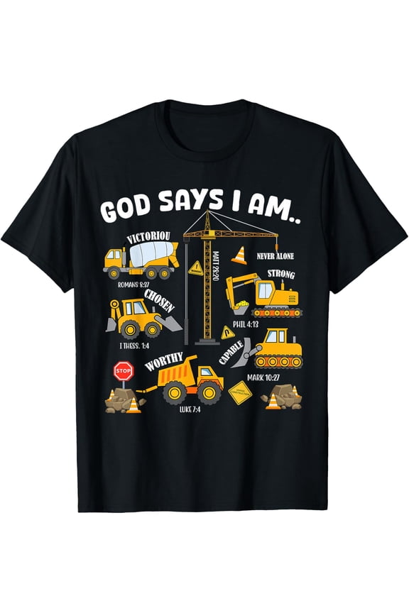 God Says I Am Construction Christian Bible Verse Boy T-Shirt
