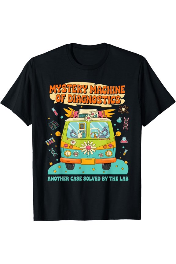 Groovy Mystery Machine Of Diagnostics Lab Tech Lab Week 2025 T-Shirt All Size S-5Xl