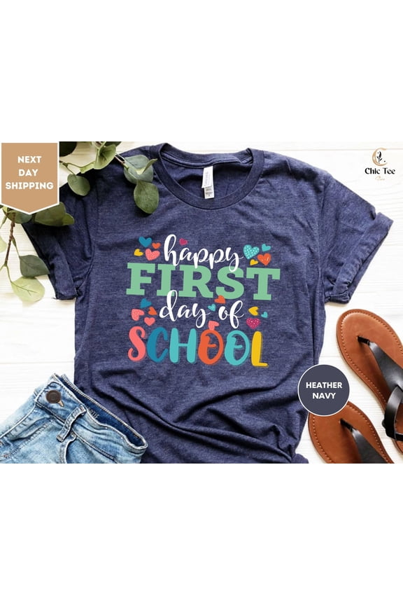 Happy First Day of School Shirt, 1st Day of School T-Shirt, Back To School Shirts, First day of School Tees All Size S-5XL