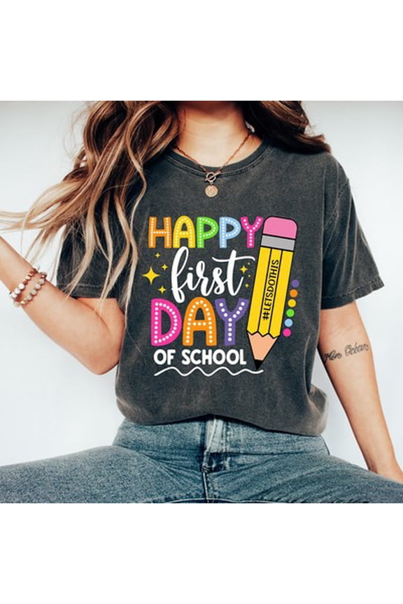 Happy First Day of School T-Shirt Teacher Student Back to School Cute Tee Shirt All Size S-5XL