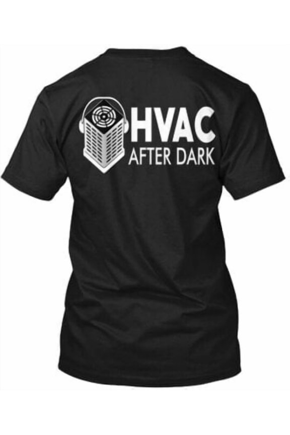 Hvac After Dark Black - T-Shirt Made in the USA All Size S-5XL