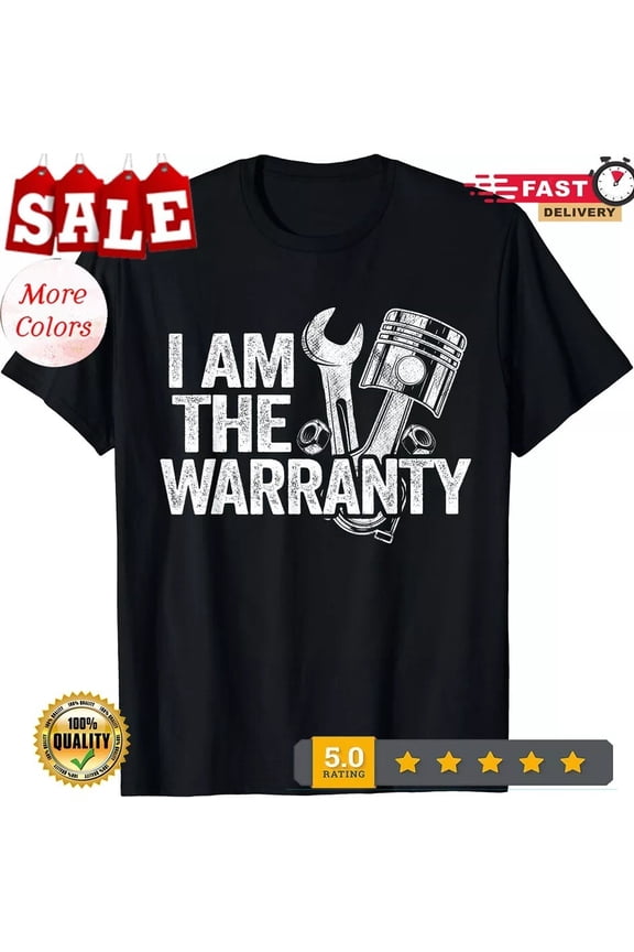 I Am The Warranty Race Car Parts Repair Guy Mechanic Unisex T-Shirt. Gift For Him/Her Gift For Him/Her