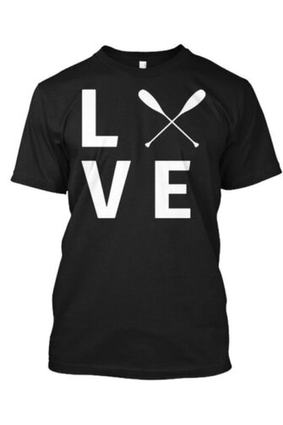 I Love Rowing Paddling Great - T-Shirt Made in the USA All Size S-5XL