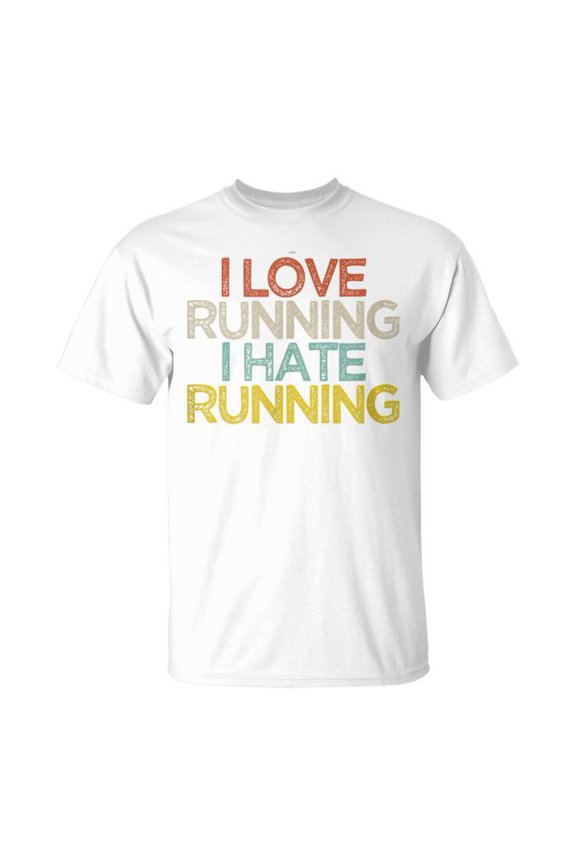 I Love Running I Hate Running Unisex T Shirt Gift For Him/Her