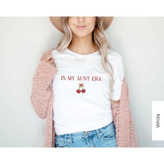 Simple Fit In My Aunt Era, Auntie Shirt, Aunt Gift, Cute Sister Gift, Coquette Aunt Tshirt, Gift For Aunts, Pregnancy Announcement, Cherry Tee Women