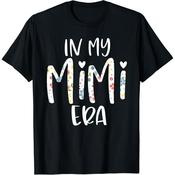 Simple Fit In My Mimi Era Flower Letter Floral Cute Gifts For Mimi T-Shirt