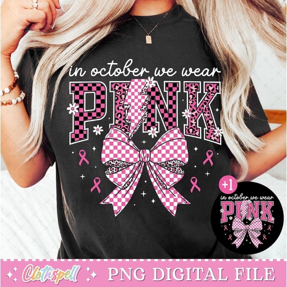 Simple Fit In October We Wear Pink, Breast Cancer, Breast Cancer Coquette Bow, Tackle Cancer, Pink Ribbon, Cute Retro Pink Coquette All Size S-5XL