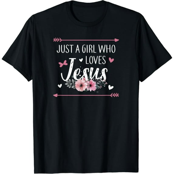 Simple Fit Just A Girl Who Loves Christ Religious Christian T-Shirt