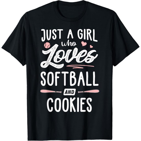 Simple Fit Just A Girl Who Loves Softball And Cookies Gift Women T-Shirt All Size S-5Xl