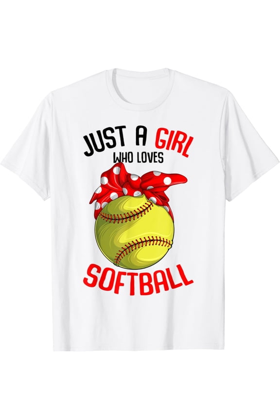 Just A Girl Who Loves Softball Girls T-Shirt All Size S-5Xl