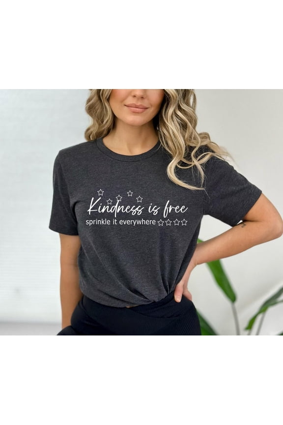 Kindness Shirt,Christian Apparel, Inspirational Quotes Tee, Positive Shirt, Motivational Shirts for Women, Gifts for Her, Minimalist TShirt All Size S-5XL