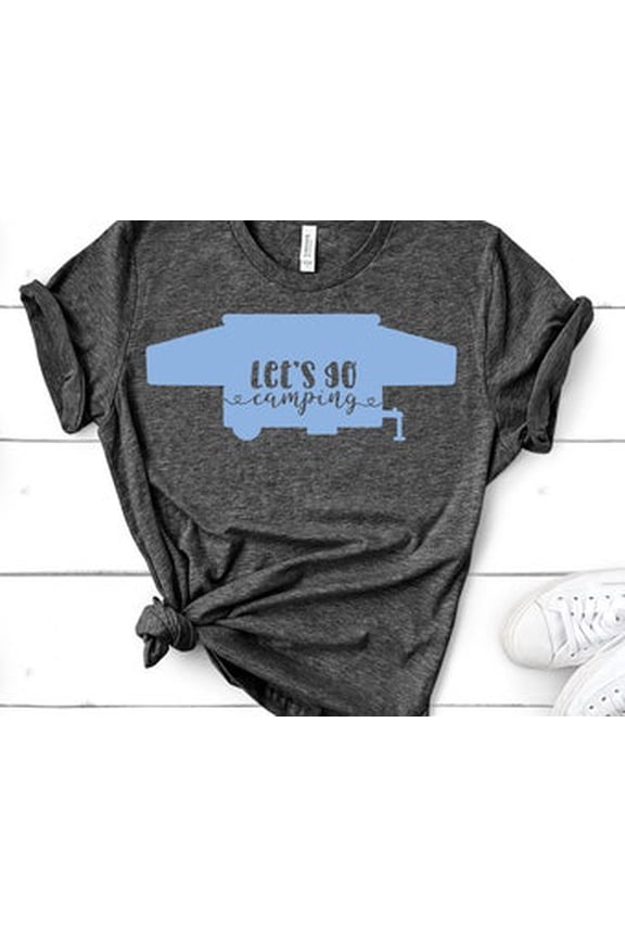 Let's Go Camping, Pop-Up Camper, Bella , Choice of color, Super Soft Tee, Plus Sizes Available All Size S-5XL