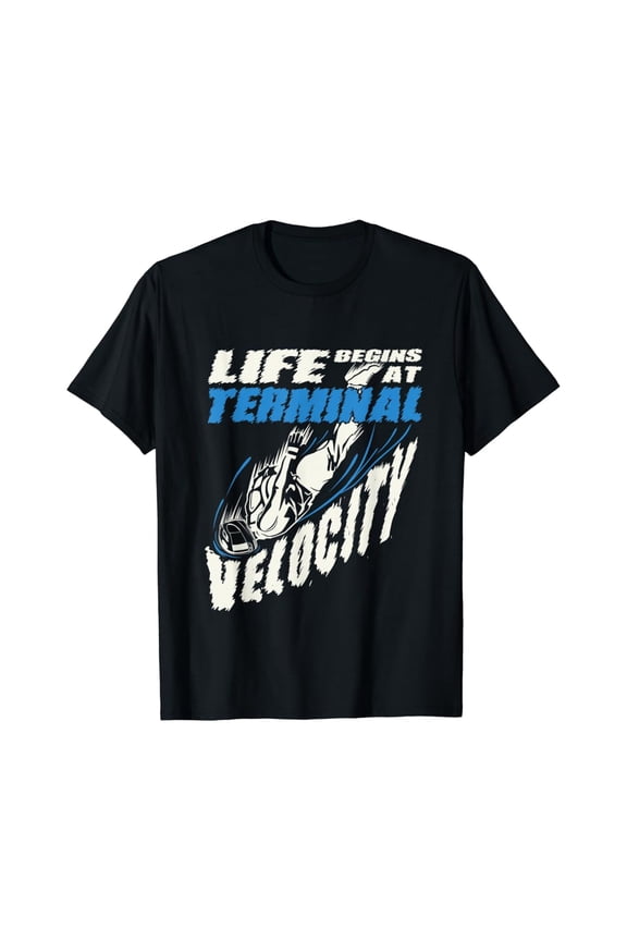 Life Begins At Terminal Velocity Skydiving T-Shirt All Size S-5XL