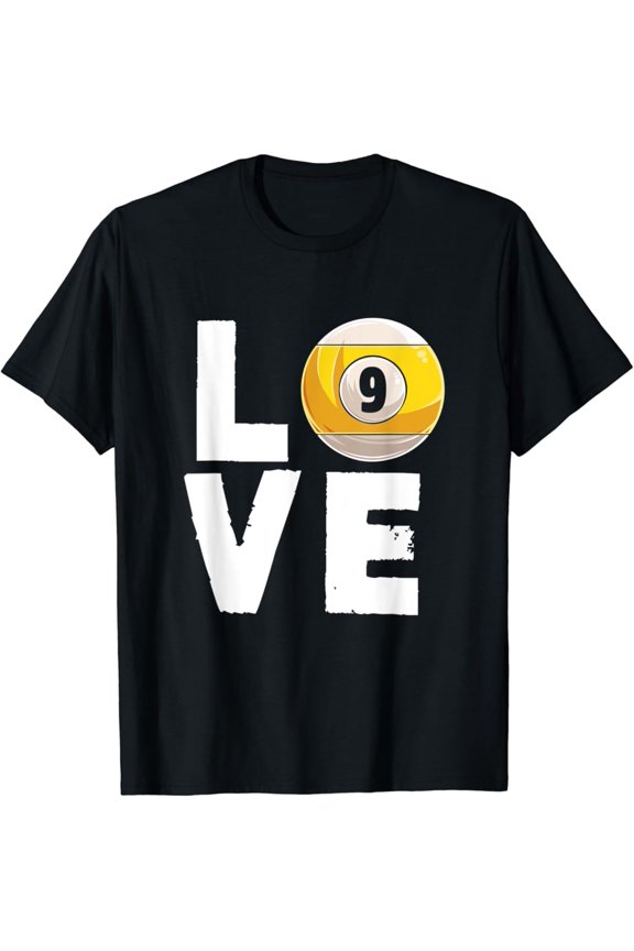 Love Billiard 9 Ball Snooker Billiards Player Cue Sports T-Shirt All Size S-5Xl