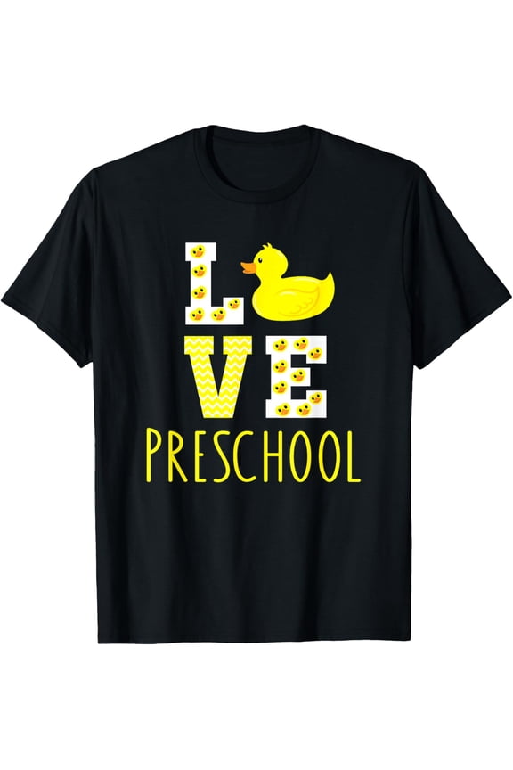 Love Preschool Back To School Yellow Duck Preschool Teacher T-Shirt