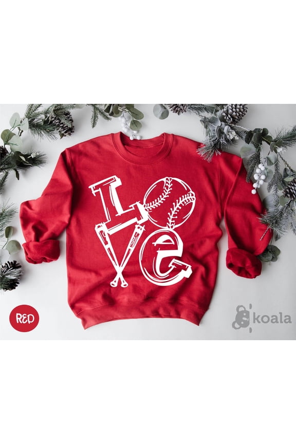 Love Sweatshirt, Baseball Sweatshirt, Love Baseball Sweater, Baseball Love, Valentine Day, Slogan Sweatshirt, Birthday Present, Gift for Him All Size S-5XL