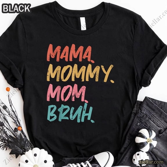 Simple Fit Mama Mommy Mom Bruh Shirt Mothers Day Gift From Son For Women Or Teens All Size S-5Xl