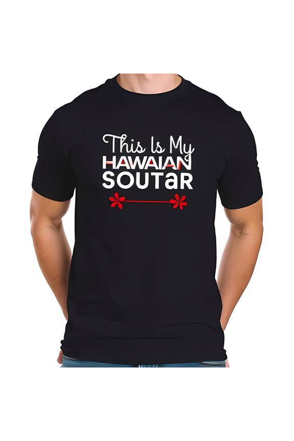 Men'S Cotton Short Sleeve T-Shirt - " This Is My Hawaiian Soutar -All-Cotton All Size S-5Xl