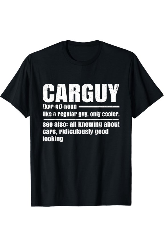 Mens Car Guy Definition Gift Car Guy Car Lover T-Shirt All Size S-5Xl