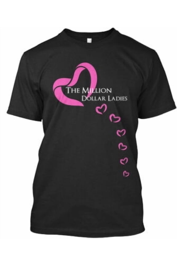Million Dollar Ladies Team T-Shirt Made in the USA All Size S-5XL