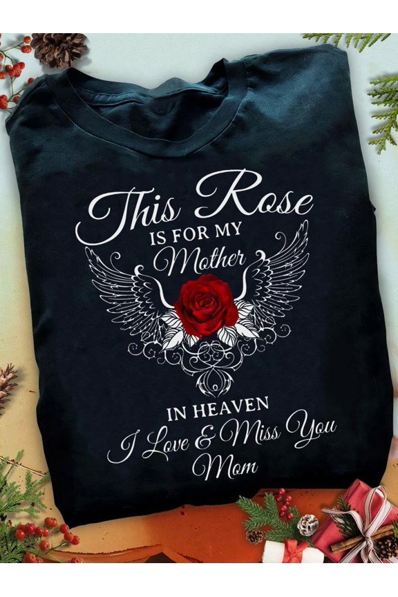 Mom Heaven T Shirt - Loving Memory Gift T-Shirt, Memorial Gift, Heaven T-Shir... Gift For Him/Her Gift For Him/Her