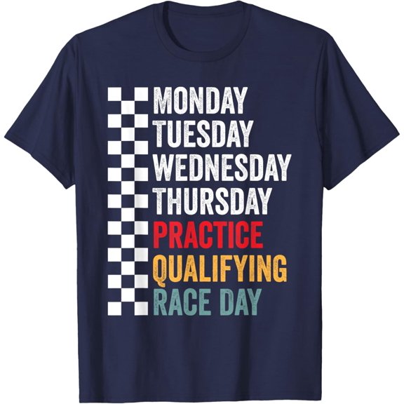 Simple Fit Monday Tuesday Thursday Practice Qualifying Race Day T-Shirt All Size S-5Xl