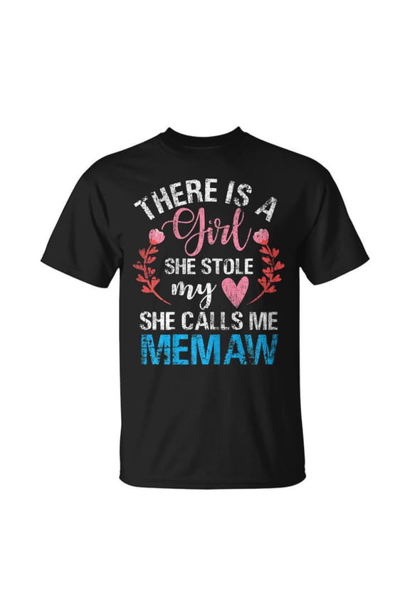 Mothers Day Girl She Calls Me Memaw Grandma Gift Gift For Womens Unisex T Shirt Gift For Him/Her