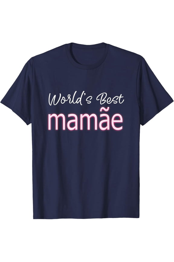Mothers Day Stuff Apparel Brazilian Mom World'S Best Mam??E T-Shirt All Size S-5Xl