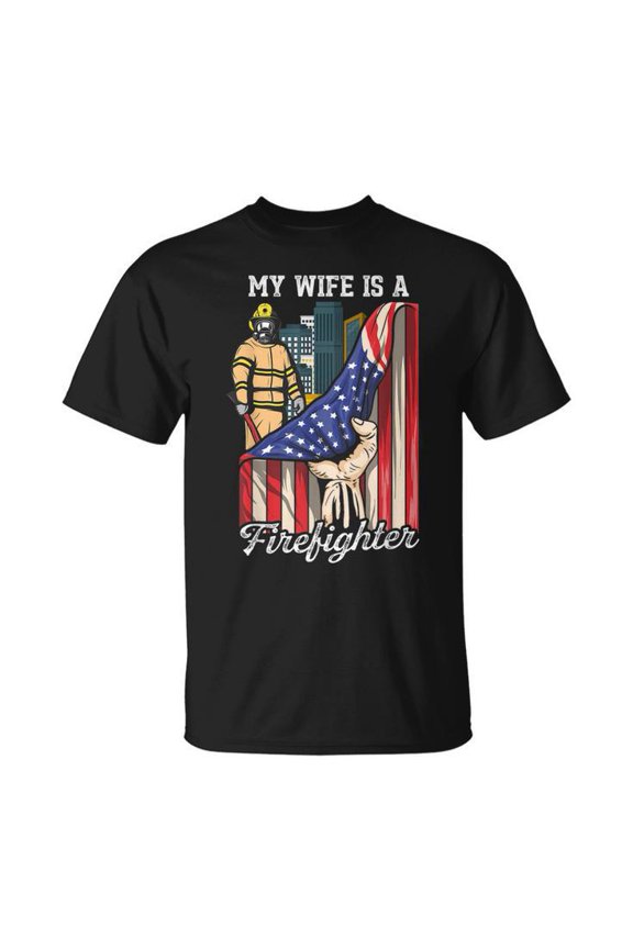 My Wife Is A Firefighter Husband Proud Fire Wife Design Gift For Women Unisex T Shirt Gift For Him/Her