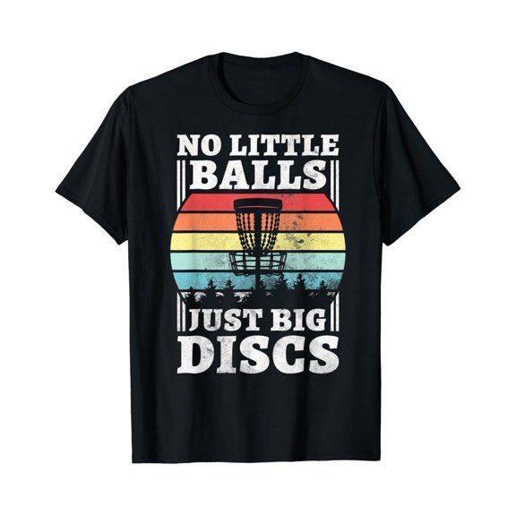 Simple Fit No Little Balls Just Big Discs, Disc Golf T-Shirt All Size S-5Xl
