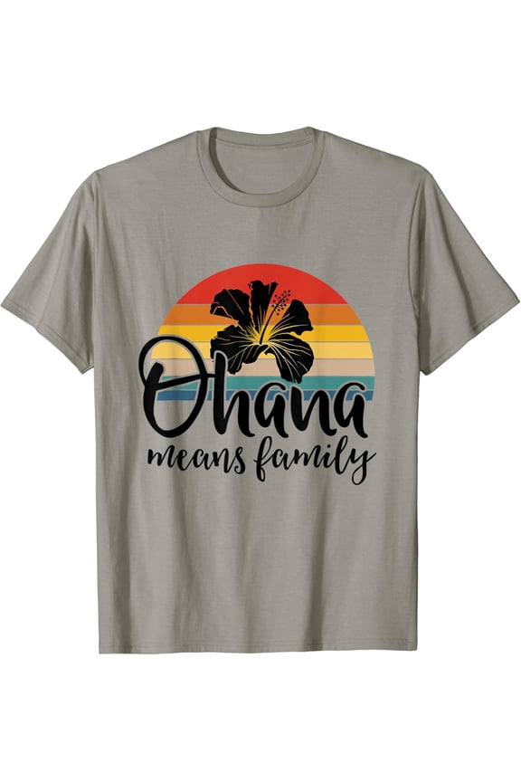 Ohana Means Family Hawaii Hibiscus Flower 70S Retro Hawaiian T-Shirt