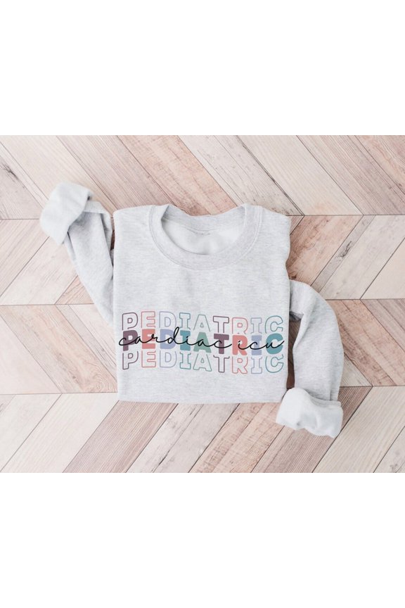 Pediatric Cardiac Icu Nurse , Pcicu Nurse , Pediatric Cardiac Intensive Care Unit Gift, Peds Nurse Sweater, Nurse Gift All Size S-5XL