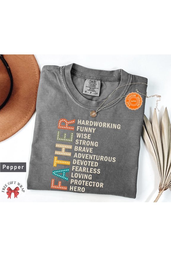 Popular Father Quotes T-Shirt, Gift For Dad, Father'S Day Clothing, Trendy Dad Shirt, Gift For Him, Saying Dad Shirts For Dad All Size S-5Xl