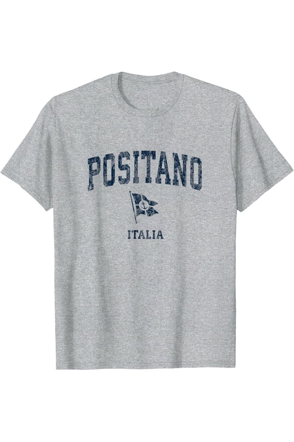 Positano Italy Vintage Sports Navy Boat Anchor Flag T-Shirt Gift For Him/Her