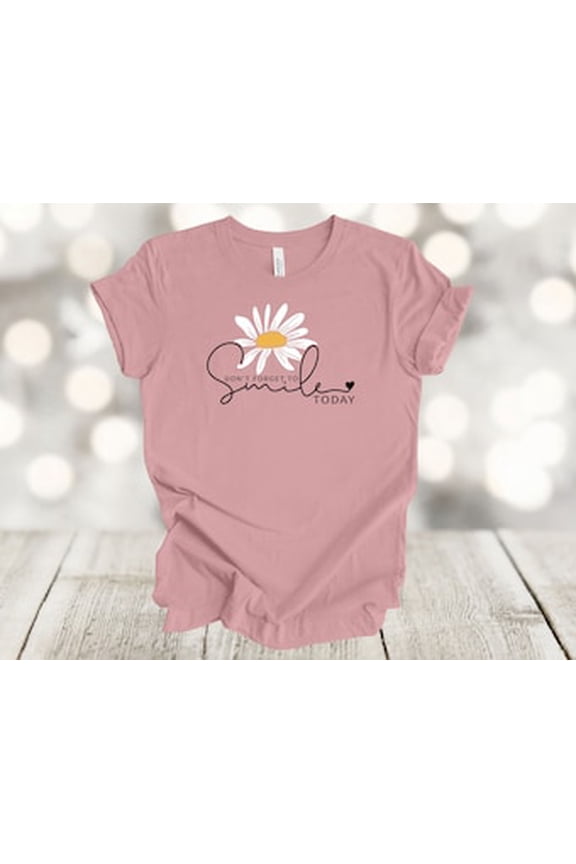 Positivity Shirt, Don't Forget To Smile Today, Daisy Flower, Uplifting Shirt, Soft Unisex Tee, Plus Size Available All Size S-5XL
