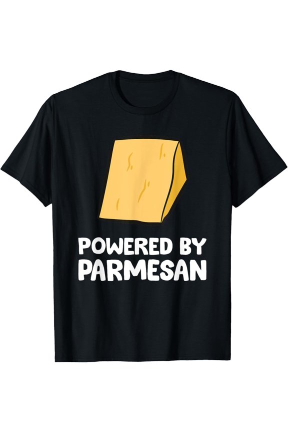 Powered By Parmesan Cheese T-Shirt All Size S-5Xl