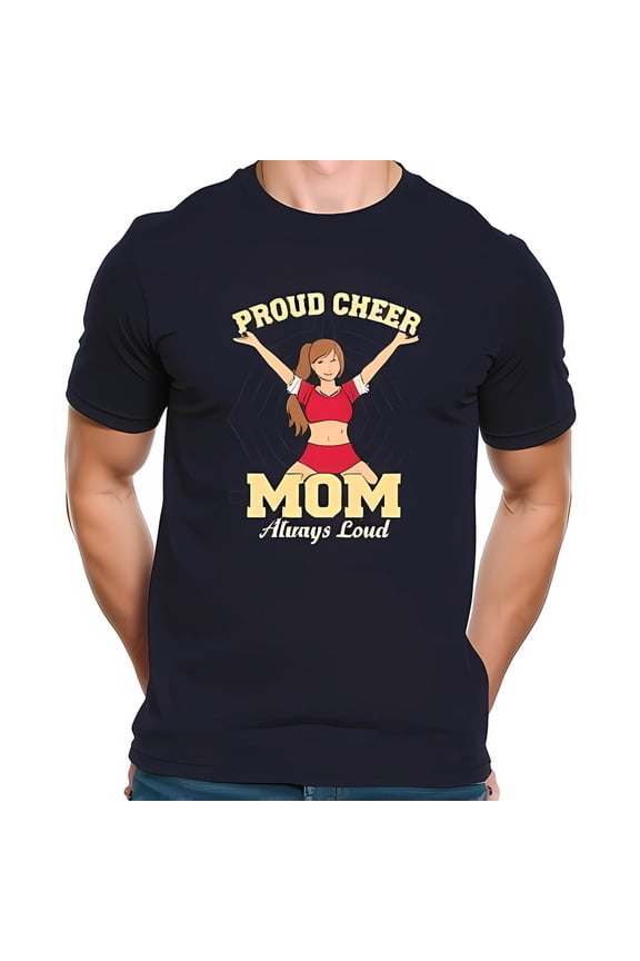 Proud Cheer Mom T-Shirt - Navy Blue Graphic Tee With Cheerleader -All Cotton All Size S-5Xl