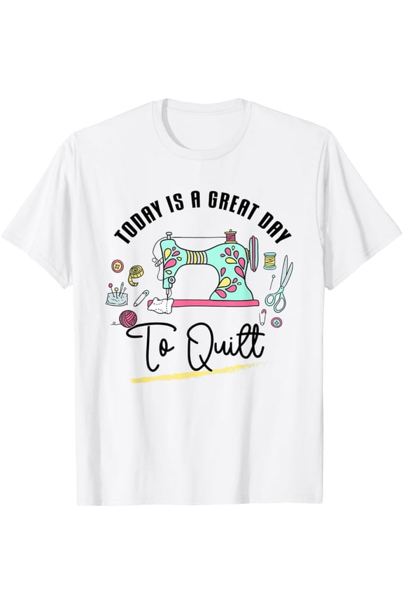 Quilting Sewing Quilt T-Shirt Gift for Quilter All Size S-5XL