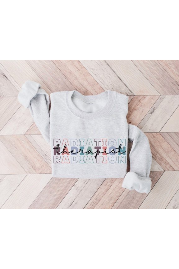 Radiation Therapist Sweater, Radiation Therapy , Rad Technologist Graduation Gift, Gift For Rad Tech, Therapist Assistant Crewneck All Size S-5XL