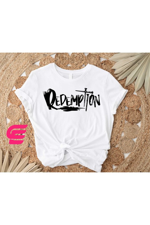 Redemption Shirt, Faith , Christian Shirt, Jesus Shirt, Bible Verse Shirt, Bible Quote , Redemption , Gamer Shirt All Size S-5Xl