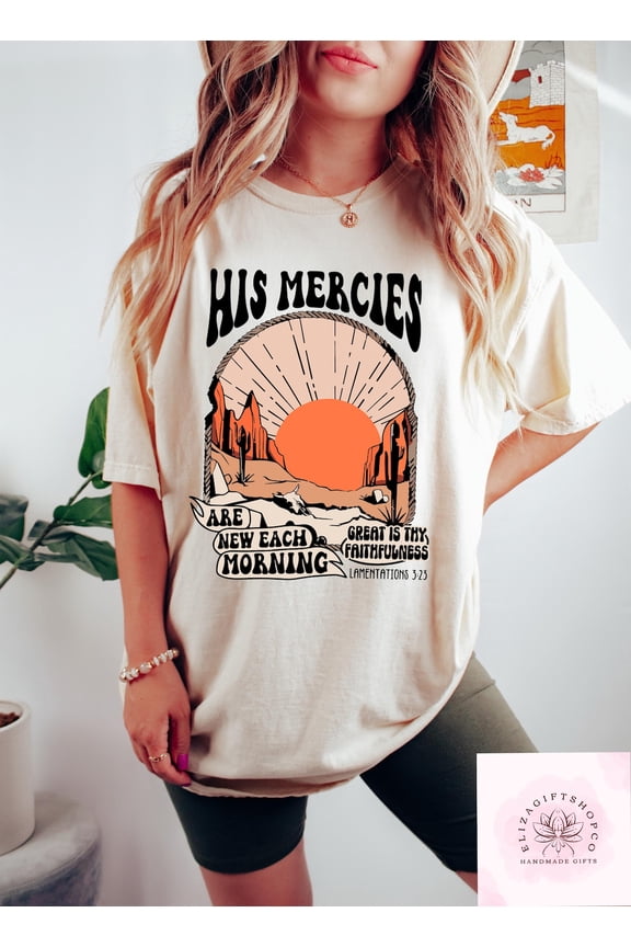 Retro Comfort T-Shirt, His Mercies Christian Shirt, Religious Mom, Inspirational Gift, Christian Women Apparel, Bible Verse Tee